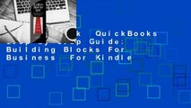 Full E-book  QuickBooks Step by Step Guide: Building Blocks For Business  For Kindle