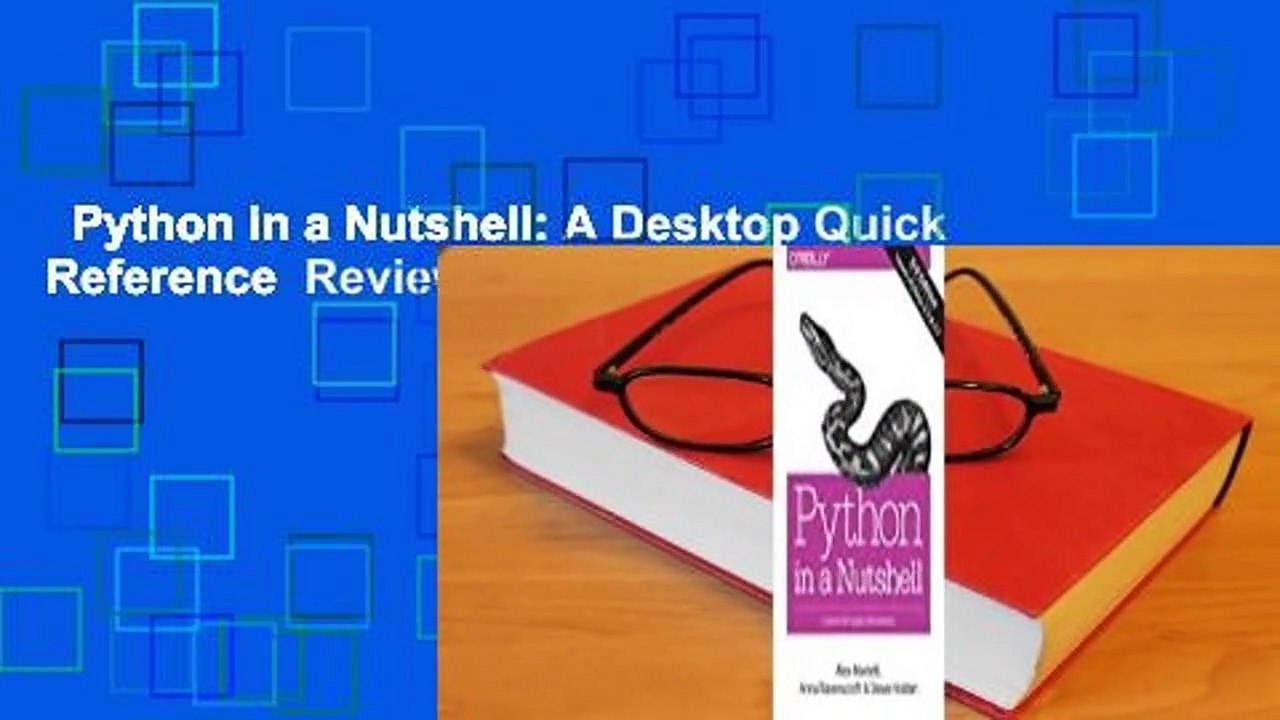 Python in a Nutshell A Desktop Quick Reference Review video Dailymotion