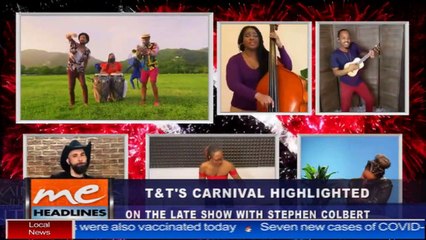 7 - T&T's Carnival highlighted on Late Show with Stephen Colbert