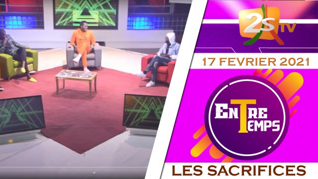 SUIVEZ ENTRE-TEMPS AVEC LES SACRIFICES MERCREDI 17 FEVRIER 2021