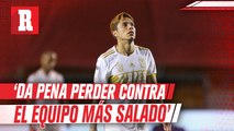 Carlos Salcedo tras derrota vs Cruz Azul: 'Me da pena perder contra el equipo más salado'