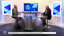 VACCINATION / Les médecins libéraux sont prêts
