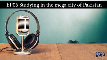 Ep06 Studying In A Mega City Of Pakistan - Challenges & Benefits