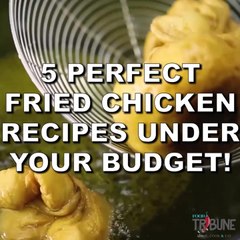 05 Fried Chicken Recipes (Facebook)