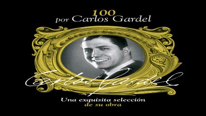Carlos Gardel - Tomo Y Obligo