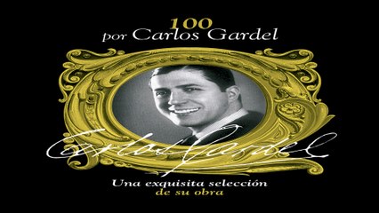 Carlos Gardel - Sentimiento Gaucho