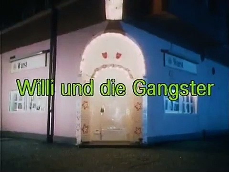 Die Nervensäge - Willie und die Gangster