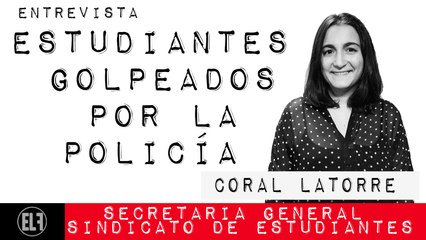 Estudiantes golpeados por la policía - Entrevista a Coral Latorre - En la Frontera, 18 de febrero de 2021