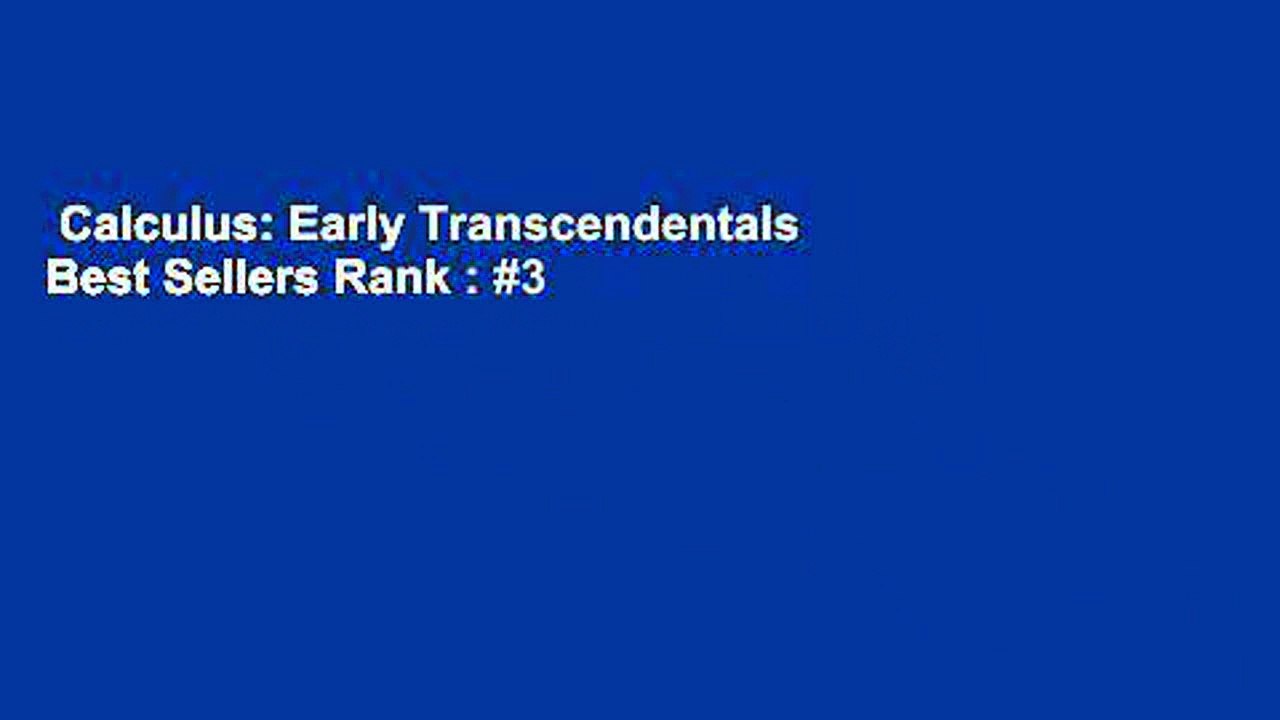 Calculus: Early Transcendentals  Best Sellers Rank : #3