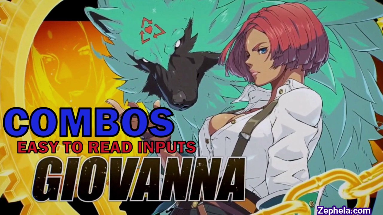 GUILTY GEAR STRIVE GIOVANNA BASIC COMBO VIDEO by ZEPHELA  #GGST #GGST_GI #GGSTRIVE