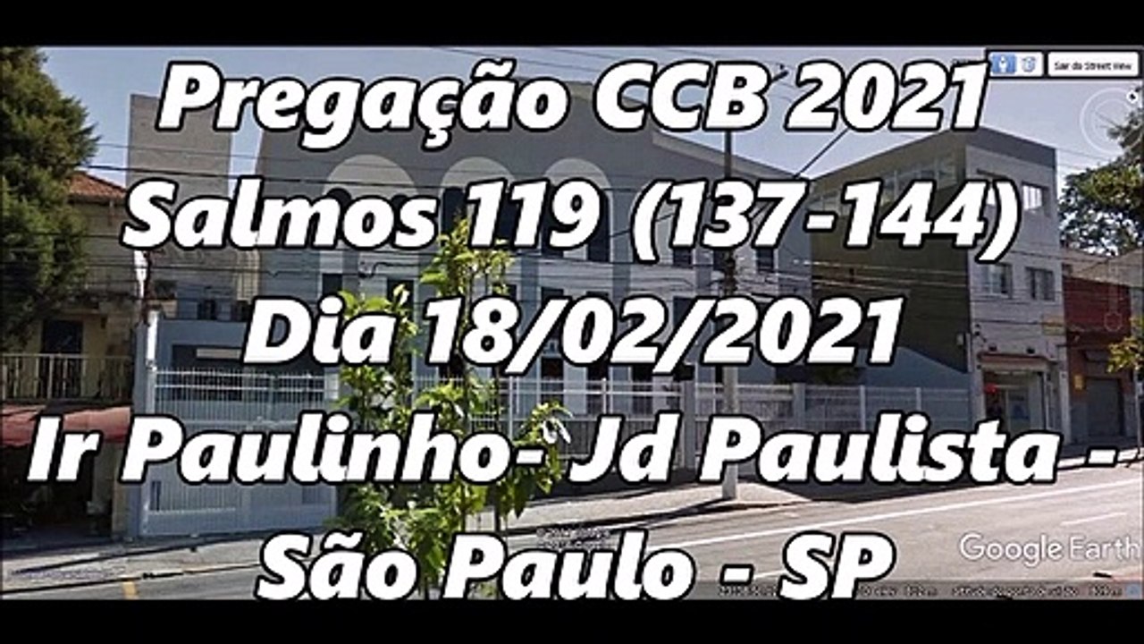 Pregação CCB 2021 Salmos 119 (137-144)  - Dia 18/02/2021 - Ir Paulinho - Jd Paulista - São Paulo - SP