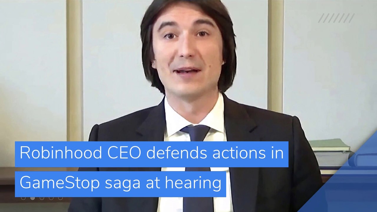 Robinhood CEO defends actions in GameStop saga...