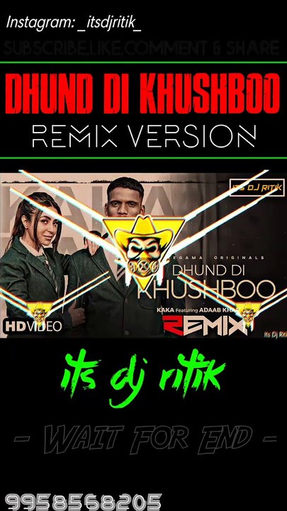 Kaka - Dhund Di Khushboo | Punjabi Song | Remix | Its Dj Ritik #itsdjritik