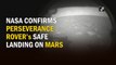 NASA confirms Perseverance rover’s safe landing on Mars