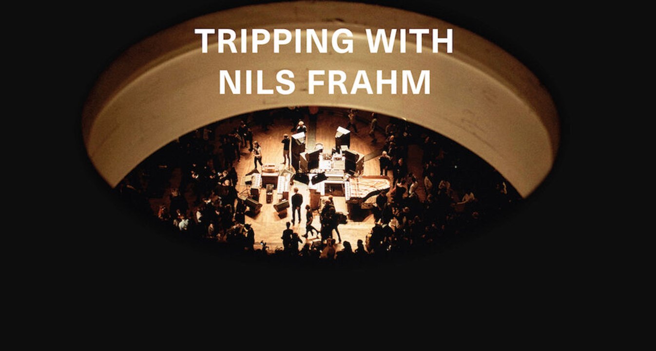 Tripping With Nils Frahm Documentary movie