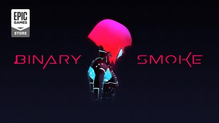 Binary Smoke - Trailer d'annonce