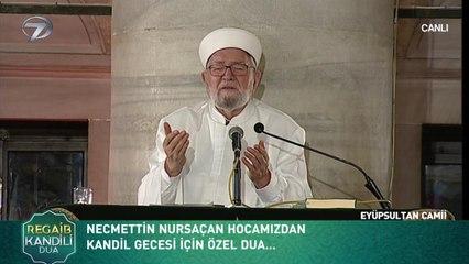 Regaib Kandili Dua - 18 Şubat 2021