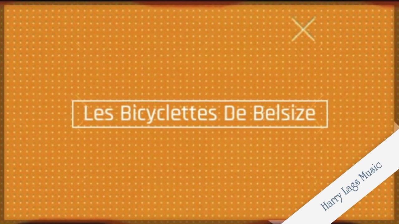 Les Bicyclettes De Belsize by Harry Lags