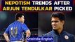 Nepotism trends after Arjun Tendulkar is picked by Mumbai Indians | Oneindia News