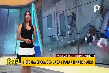 Camión cisterna choca contra vivienda y mata a niña de 5 años en VMT