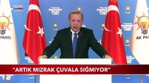 Cumhurbaşkanı Erdoğan: Artık Mızrak Çuvala Sığmıyor