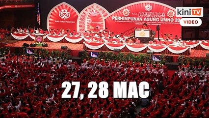 Download Video: Perhimpunan Agung Umno 27 dan 28 Mac ini