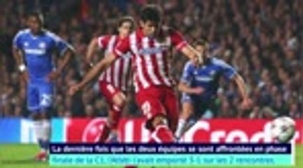 8es - Atlético/Chelsea, choc des outsiders