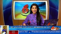 Government members not getting vaccine now