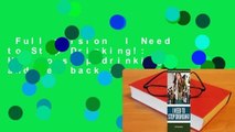 Full version  I Need to Stop Drinking!: How to stop drinking and get back your self-respect.