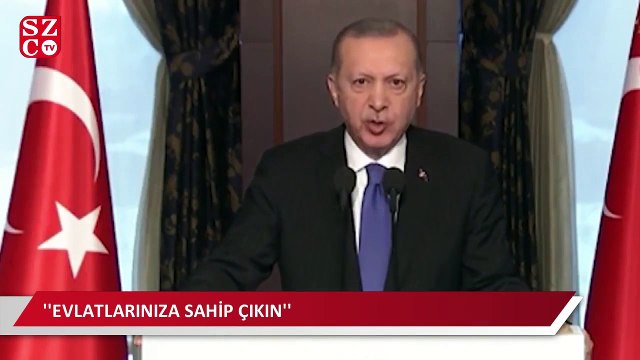 Erdoğan'dan ailelere çağrı: Evlatlarınıza sahip çıkın, provokatörlerin ellerine terk etmeyin