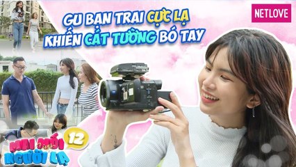 Mai Mối Cùng Người Lạ - Tập 12: Trai Gym 1 mình cân 3, bảo vệ người đẹp chân dài 1m72