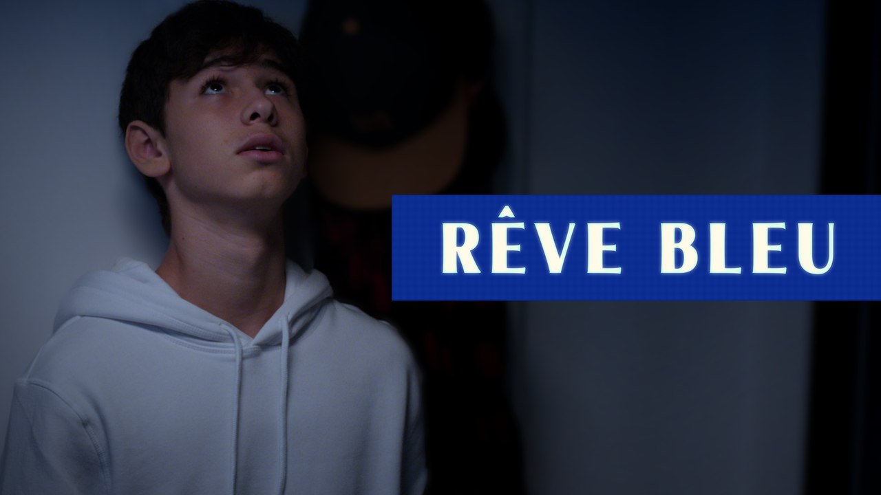 RÊVE BLEU