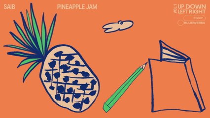 Bluewerks - Pineapple Jam