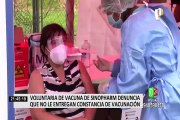 Voluntaria de vacuna Sinopharm denuncia no le han dado constancia de recibir dosis