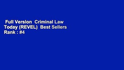 Full Version  Criminal Law Today (REVEL)  Best Sellers Rank : #4