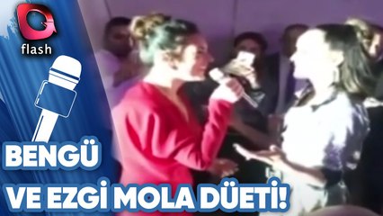 Bengü Ve Ezgi Mola Düeti!