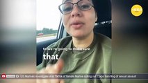 US Marines investigate viral TikTok of female Marine calling out Corps handling of sexual assaul