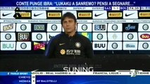 PRE MILAN-INTER * CONTE: LUKAKU A SANREMO? C'È DA CANTARE DOMANI A SAN SIRO PRIMA...