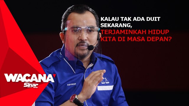 Kalau tak ada duit sekarang, terjaminkah hidup kita di masa depan?