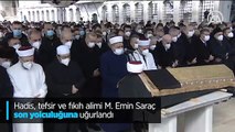 Hocaların hocası M. Emin Saraç'ı son yolculuğuna binlerce kişi uğurladı