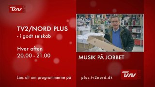 2015 | PLUS - i godt selskab og musik i baggrunden | TV2 NORD - TV2 Danmark