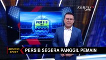 Jelang Piala Menpora 2021, Persib Segera Panggil Pemain