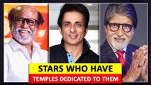 Sonu Sood, Amitabh Bachchan, Rajinikanth | Temples In India Dedicated To Stars | You Won't Believe