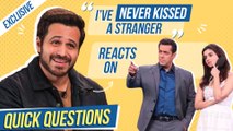 Emraan Hashmi Reacts On Salman & Alia | REVEALS About Never Kissing A Stranger & His Controversy