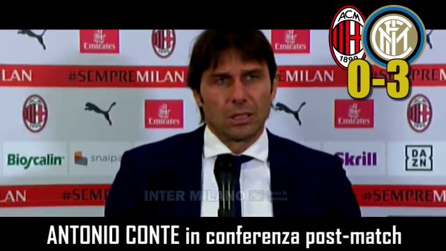 MILAN-INTER 0-3: ANTONIO CONTE IN CONFERENZA STAMPA POST-MATCH