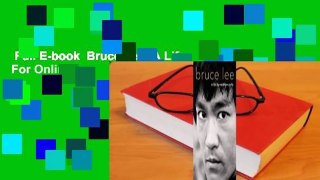 Full E-book  Bruce Lee: A Life  For Online