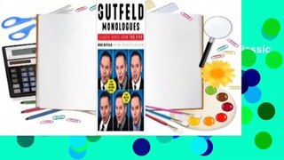 About For Books  The Gutfeld Monologues: Classic Rants from the Five  For Kindle