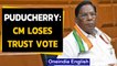 Puducherry Congress-led govt falls | CM loses trust vote | Oneindia News