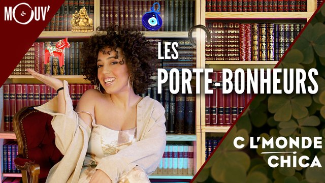C l'monde Chica : les porte-bonheurs