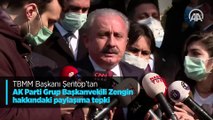 TBMM Başkanı Şentop'tan AK Parti Grup Başkanvekili Zengin hakkındaki paylaşıma tepki